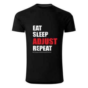 T-shirt EAT • SLEEP • ADJUST • REPEAT